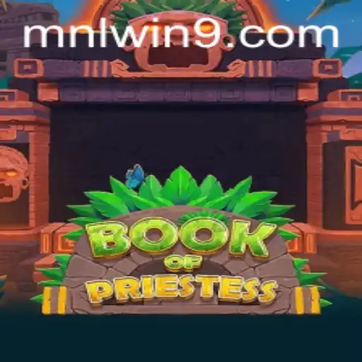 Book of Priestess: Exploring the Enigmatic Game with MNL WN