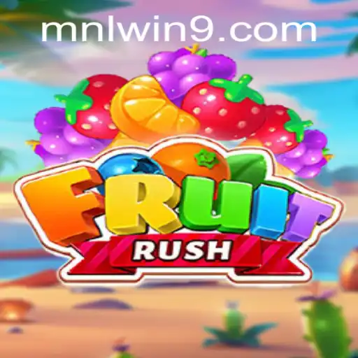 FruitRush: A Comprehensive Guide and Overview