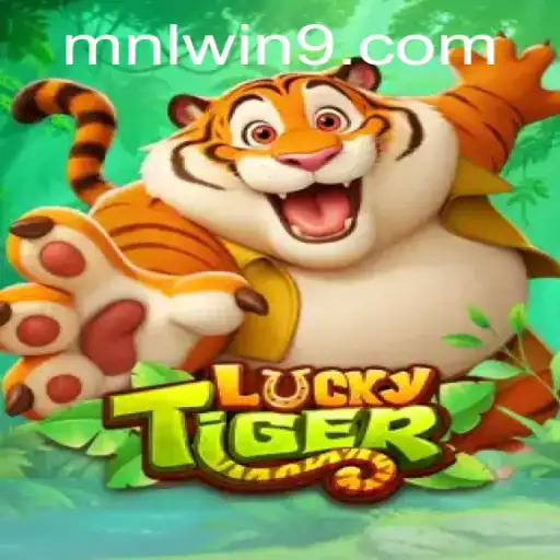 The Exciting World of LuckyTiger: An In-Depth Introduction to the MNL WN Phenomenon
