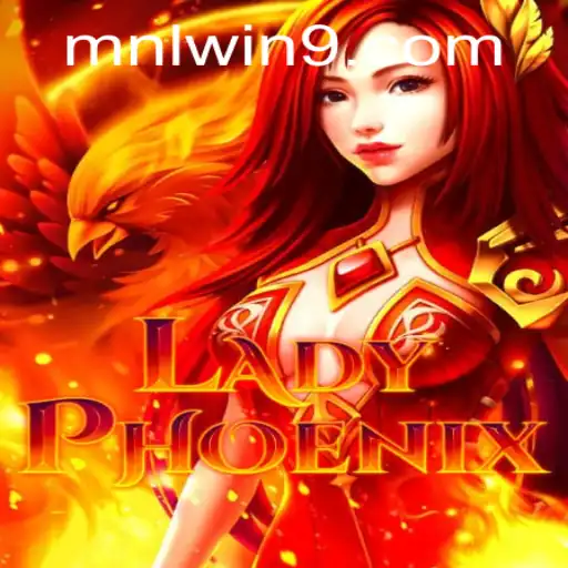 Exploring the Enchanting World of LadyPhoenix: An Introduction to MNL WN